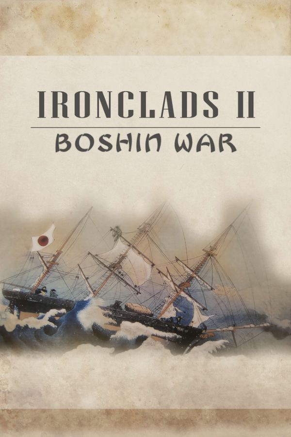 Get Ironclads 2 Boshin War Cheap - Bolrix Games