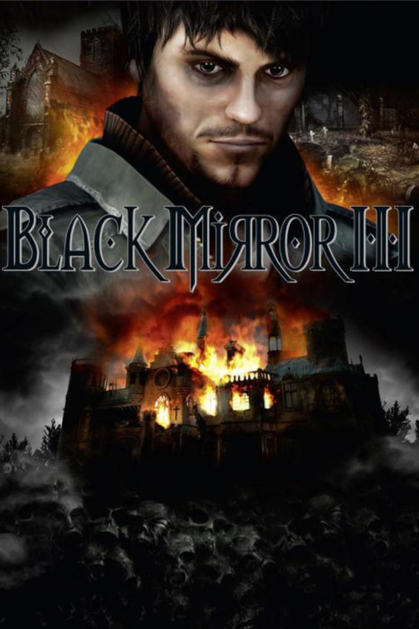 Get Black Mirror 3 Final Fear Cheap - Bolrix Games