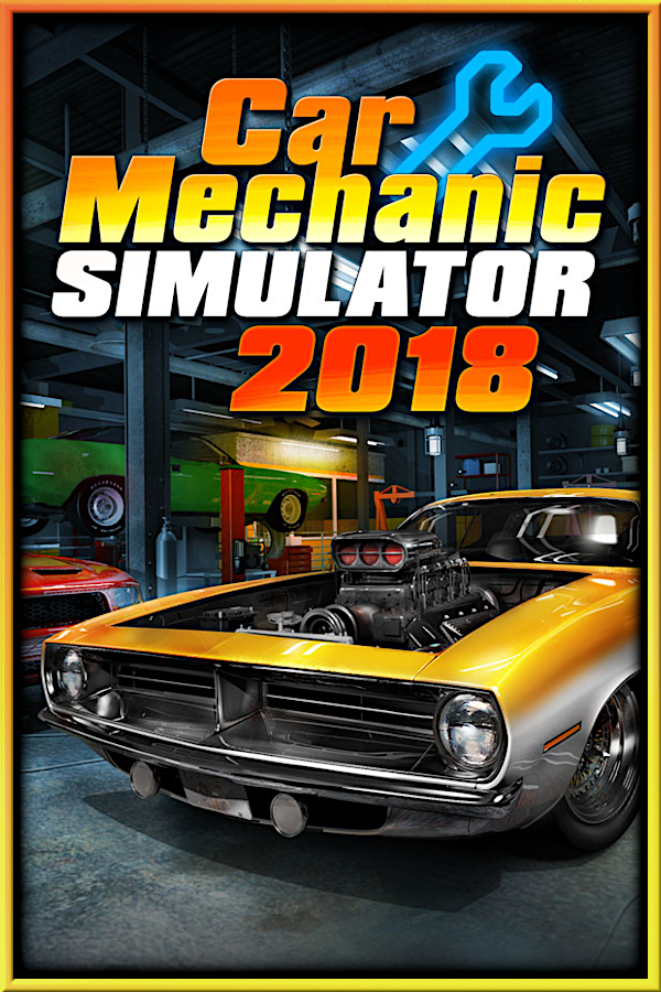 Buy Car Mechanic Simulator 2018 at The Best Price - Bolrix Games