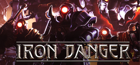 Get Iron Danger at The Best Price - Bolrix Games