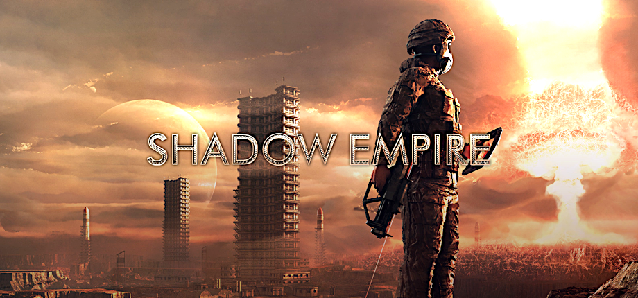Buy Shadow Empire Cheap - Bolrix Games