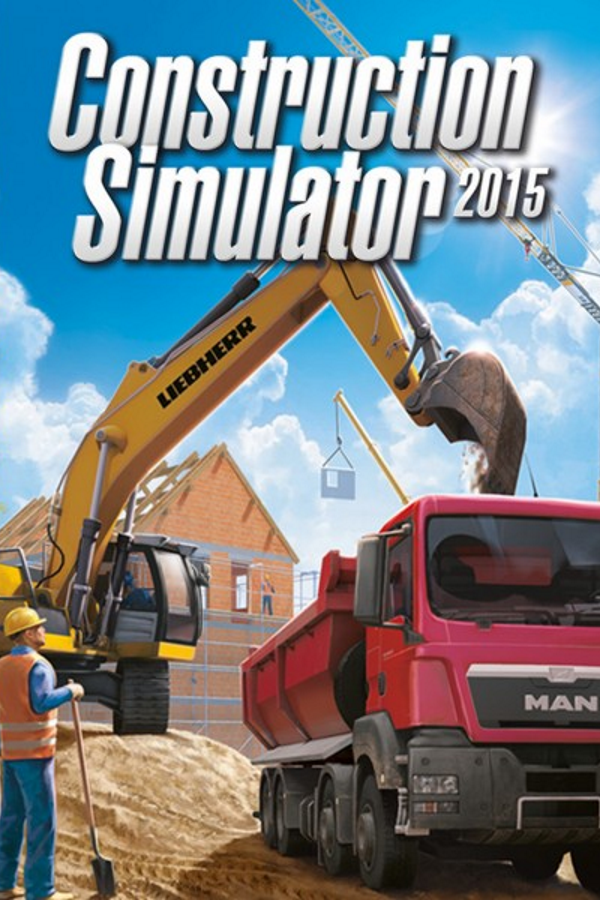 Get Construction Simulator 2015 at The Best Price - Bolrix Games