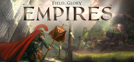 Buy Field of Glory Empires Cheap - Bolrix Games