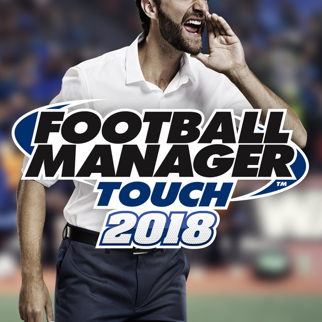 Purchase Football Manager Touch 2018 Cheap - Bolrix Games